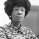 Image for article titled Shirley Chisholm: "I Am, Was, And Always Will Be A Catalyst For Change"